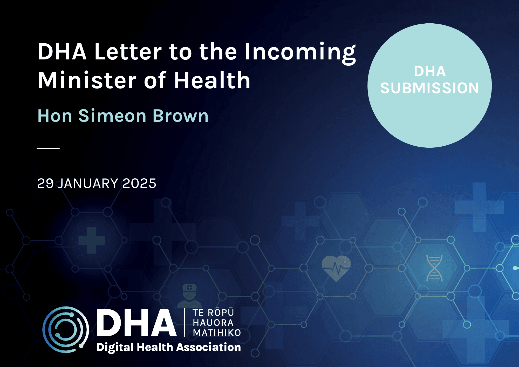 DHA Letter to the Incoming Minister of Health, Hon Simeon Brown