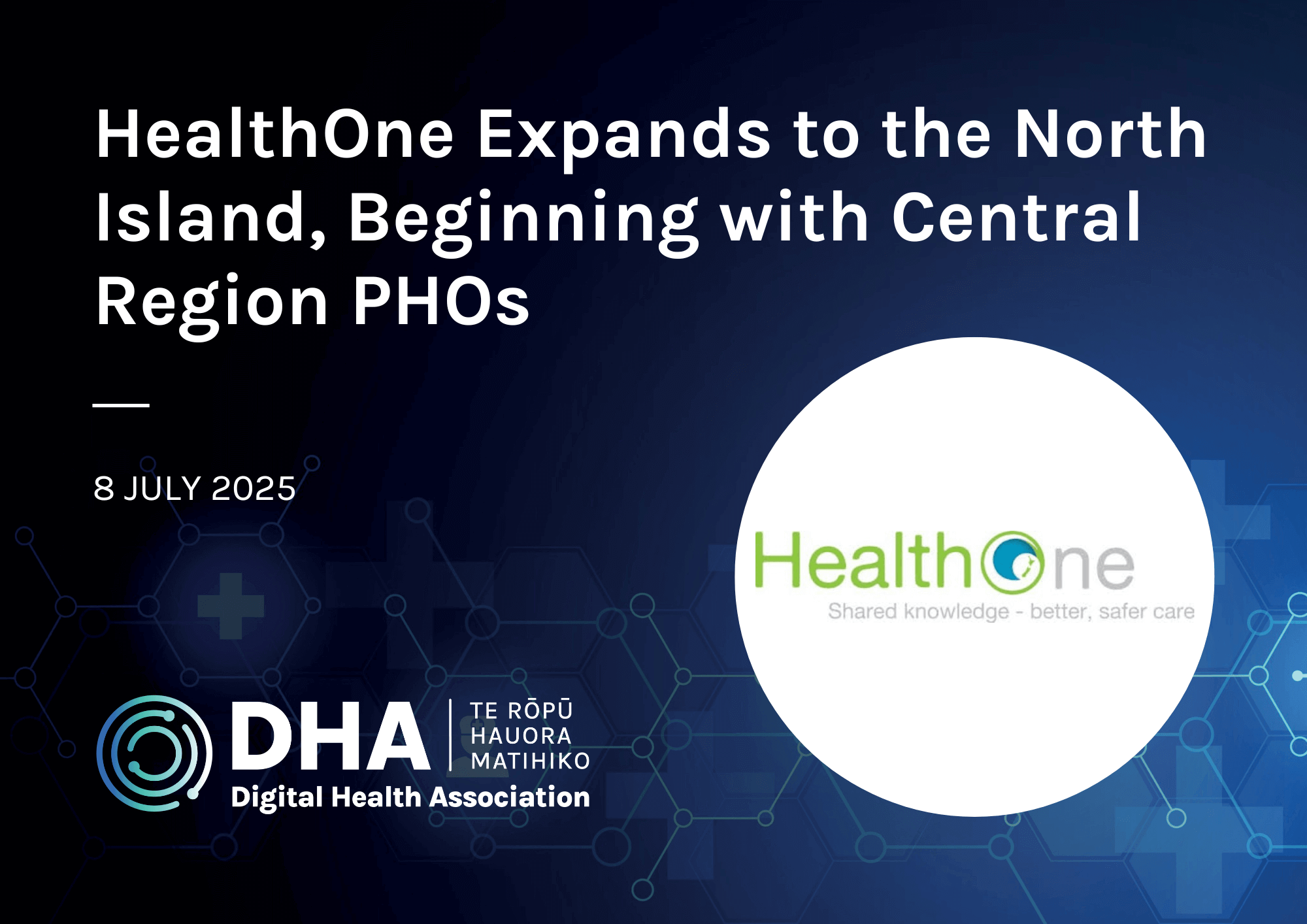 HealthOne Expands to the North Island, Beginning with Central Region PHOs