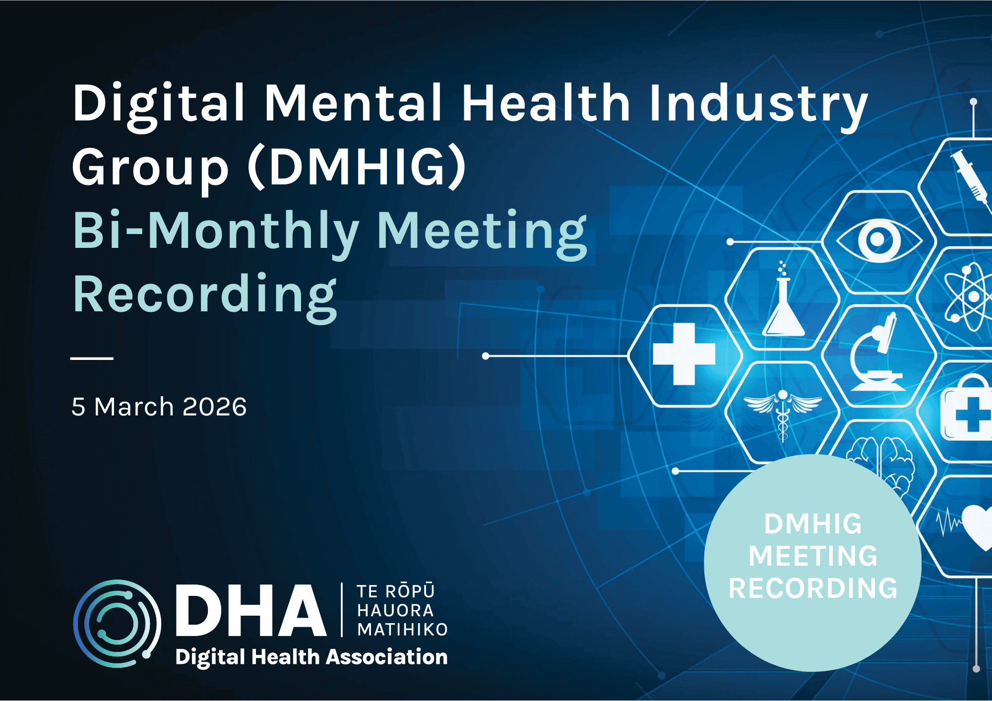 Digital Mental Health Industry Group – Recording – March 2026