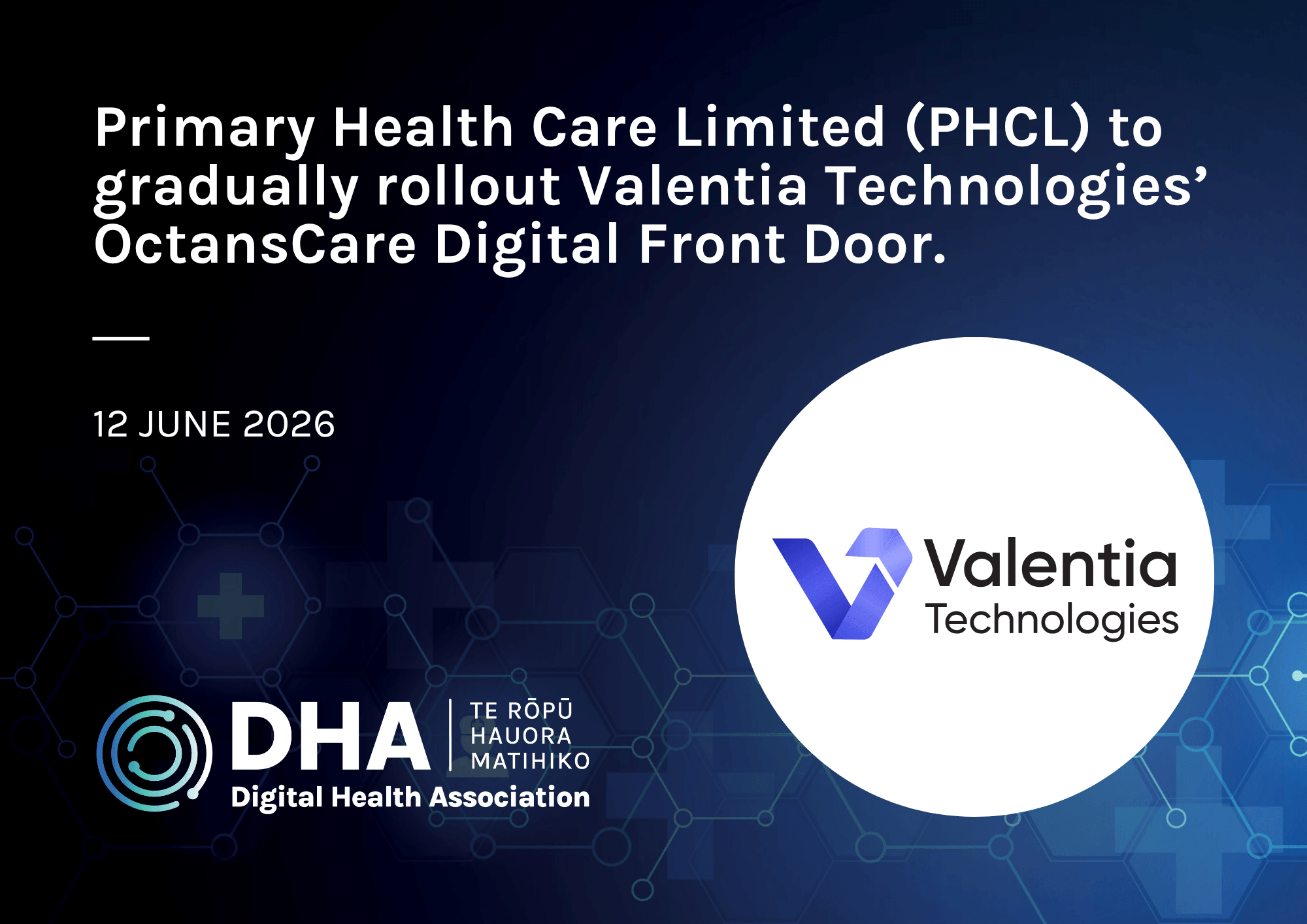 Primary Health Care Limited (PHCL) to gradually rollout Valentia Technologies’ OctansCare Digital Front Door.